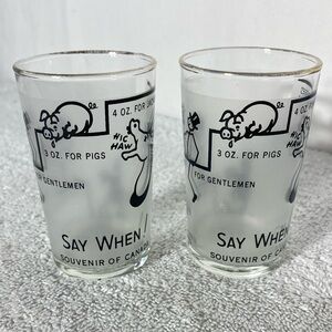 Vintage Say When! 4oz Novelty Canada Souvenir Shot Glasses X2
